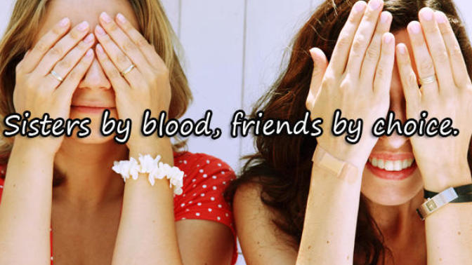 What Having a Solid Sister Bond Feels Like