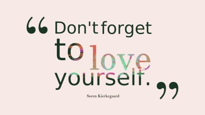 Loving yourself and others
