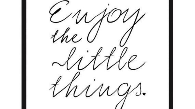 45 small things I will always appreciate