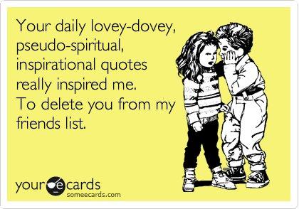 Pseudo-Spiritual Inspirational Quotes...