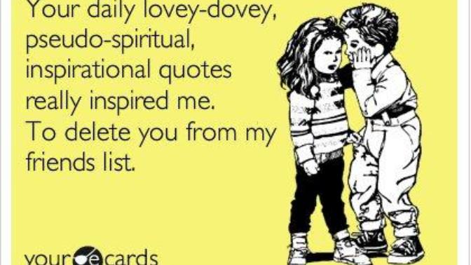 Pseudo-Spiritual Inspirational Quotes...