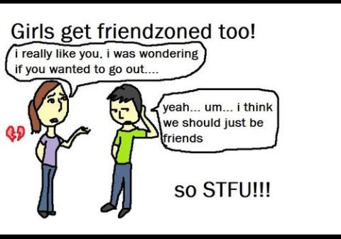 Girls can't be Friend zoned? who actually believes that?