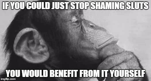 A different reason to NOT slutshame!
