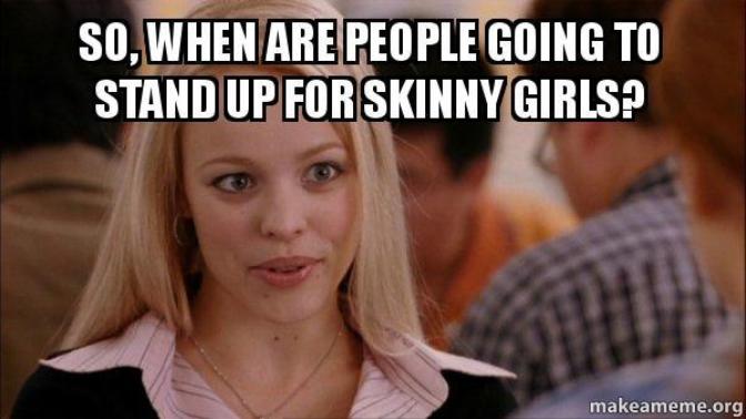 One Brave Man Standing in Front of a Bunch of Fat Girls Asking Them To Stop Skinny Shaming