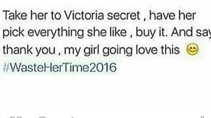 #WasteHisTime2016 #WasteHerTime2016