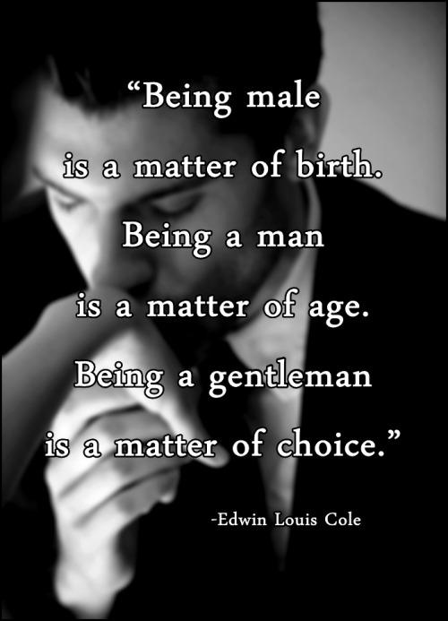 The Gentleman Isn't Dead, We Just Forgot What He Stands For