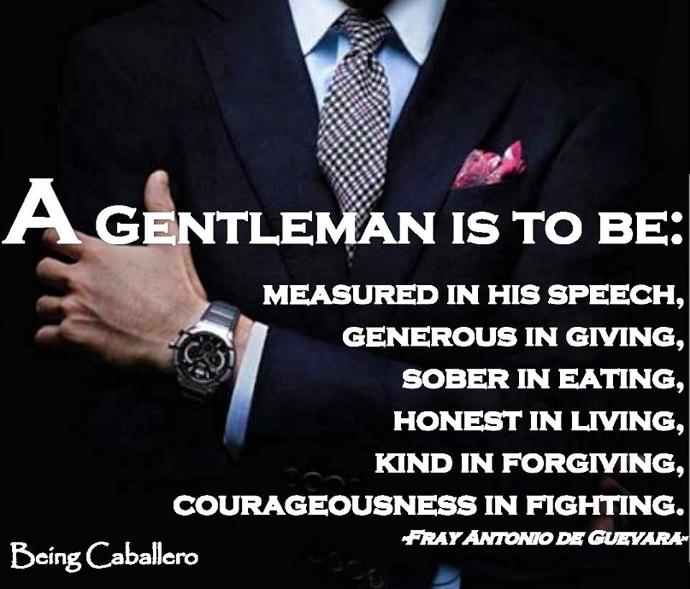 The Gentleman Isn't Dead, We Just Forgot What He Stands For
