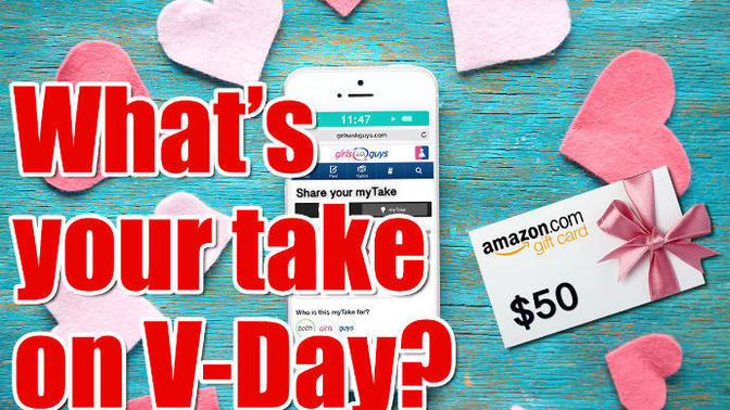 Valentine's Day Contest: What's Your myTake on V-Day?