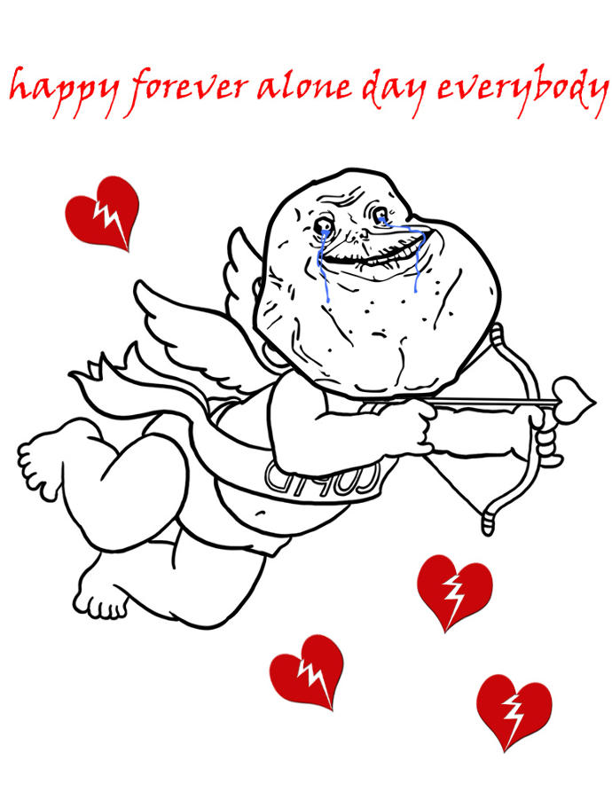 Valentines day for the lonely ones :/