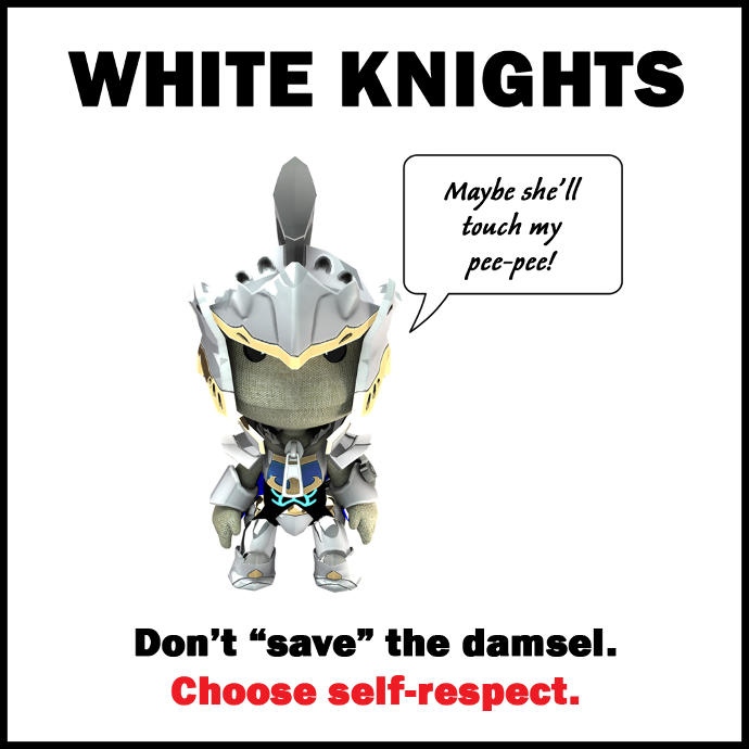 Why I Hate WHITE KNIGHTS