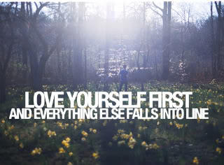 You Should Go And Love Yourself