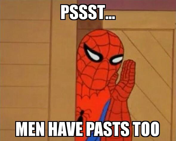 Why Men Should Stop Being So Butthurt About Womens Pasts