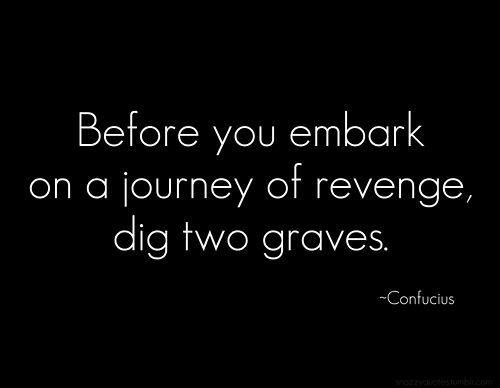 The Dessert Of Champions: How Revenge Can Become The Highest Compliment You Pay A Person!