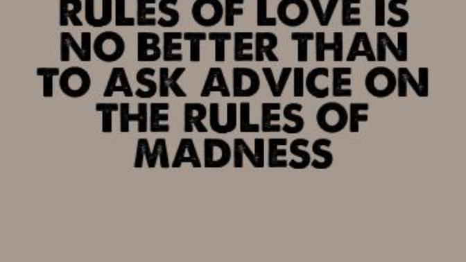 Only You Can Make The Rules In Love