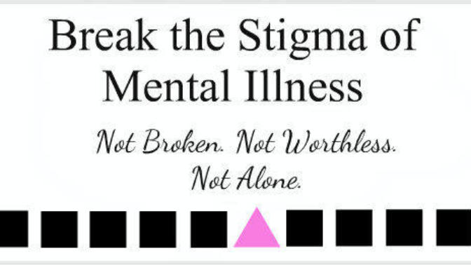 The Stigma Of Having A Mental Illness.