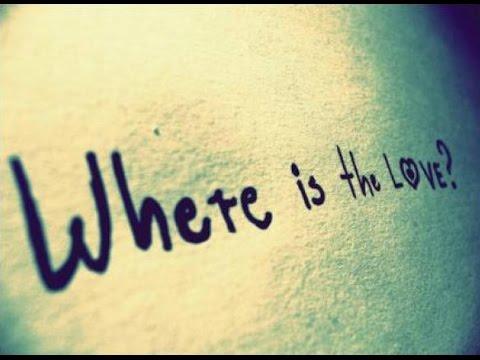 Where is the love?