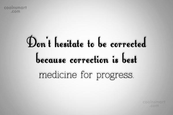 WHY PEOPLE DON'T TAKE BEING CORRECTED WELL.