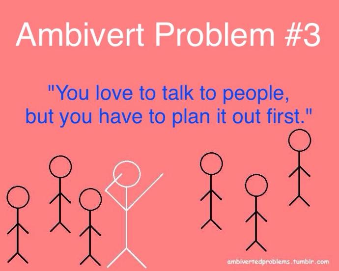 The Struggles of Being an Ambivert. From an ENFP/INFP's perspective!