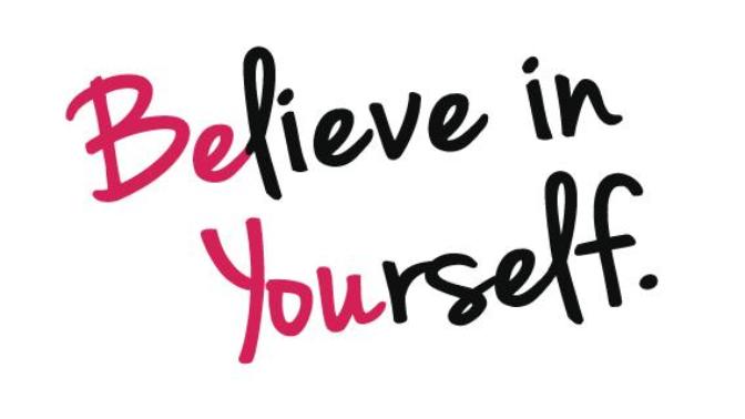 Believe In Yourself