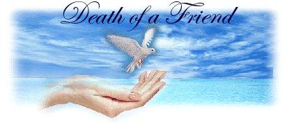 Death Of A Friend