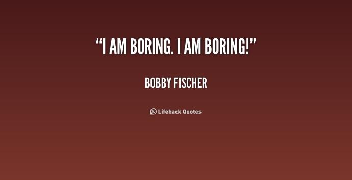 Why I "Chose" To Be Boring