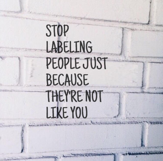 Why Labeling Others is Never Okay
