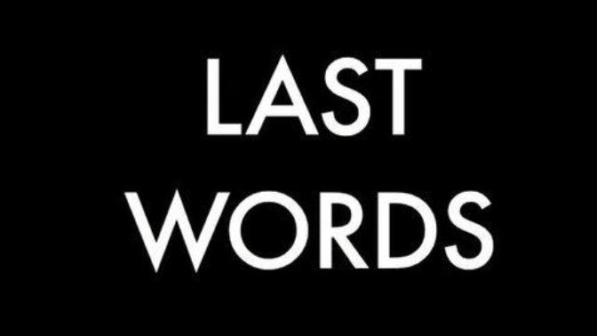 10 of the Most Badass Last Words Ever Uttered