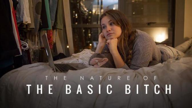 Being a "Basic Bitch" is OK