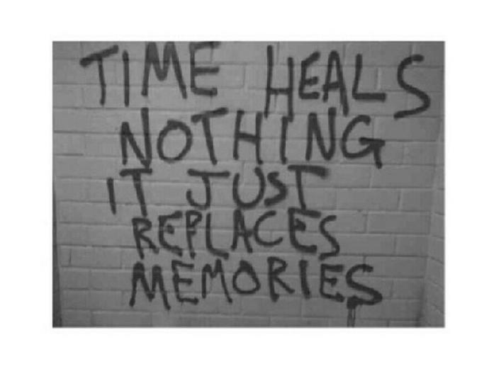 Time Heals, Does It? Nope, It's You