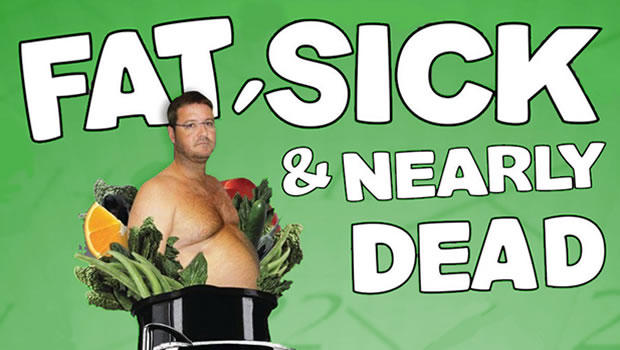 Fat, Sick, and Nearly Dead