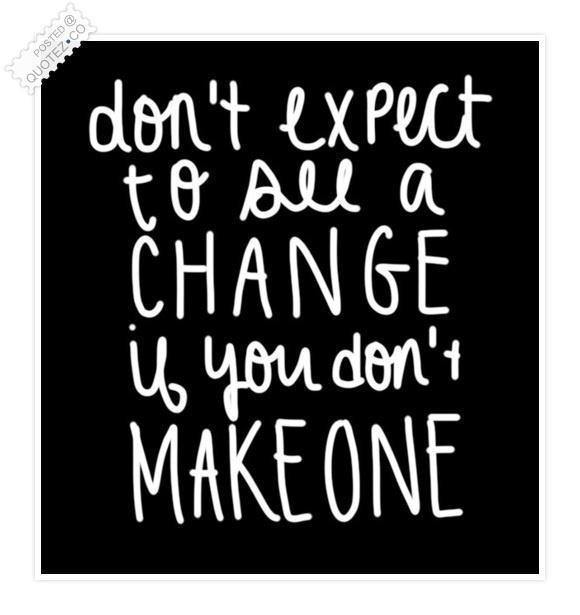 Make a Change for the Better, Stop Living in the Past