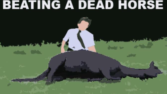 We Just Don't Care Anymore: Kylesar's Top 10 Dead Horse Subjects