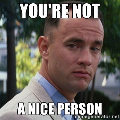 Why Being A Genuine Nice Guy Sucks Sometimes