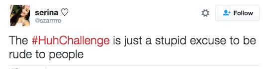 The #HuhChallenge is Just an Excuse to Bully People