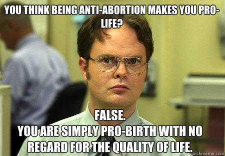 You Have No Right to Call Yourself Pro-Life If...