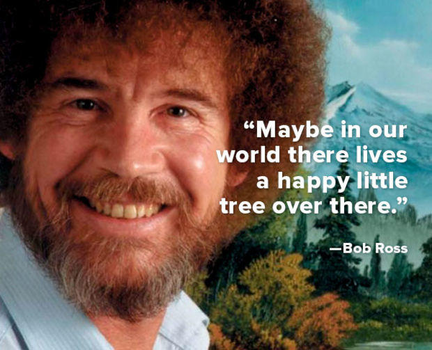 Life Lessons from Bob Ross, The Happy Little Painter