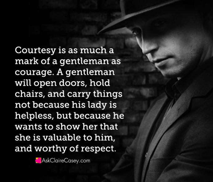 Why I believe that chivalry is a sign of respect and love to the woman