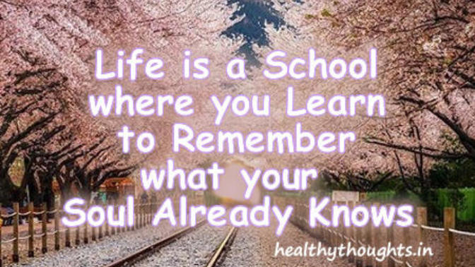 Life is A school.