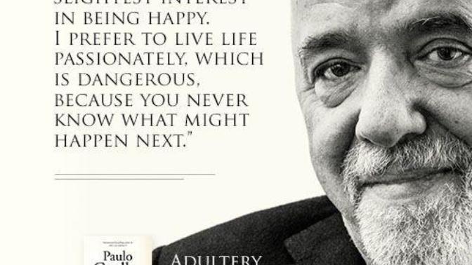 Some Paulo Coelho Quotes that can change your life into good