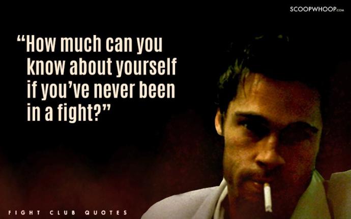 Some Wise and Awesome Quotes From the Movie "Fight Club"