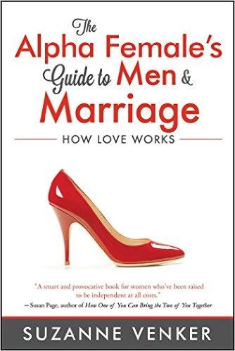 Men are Simple, Not Stupid; and an Alpha Woman is Always Gonna Butt Heads With Her Man