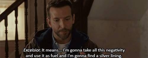 Some of the very best and wise quotes from the movie "Silver Linings Playbook"