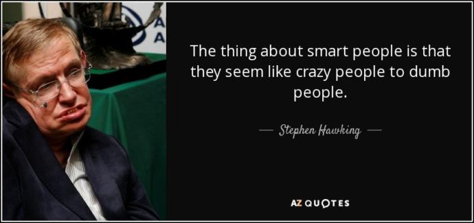Some of the very Wise and Best quotes from the movie "The Theory Of Everything" and from a very famous person, Stephen Hawking