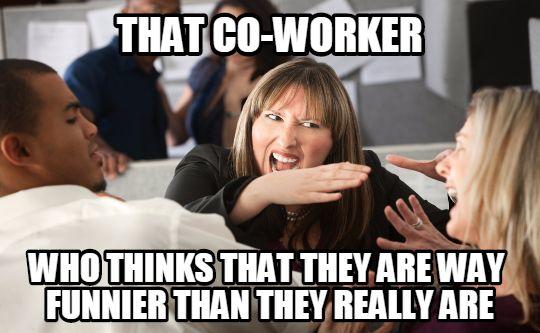 Top 10 Great Memes About The Most Annoying Coworkers!