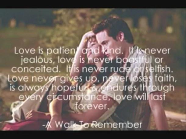 Some of the Very Romantic and Wise Quotes from the Movie "A Walk To Remember"