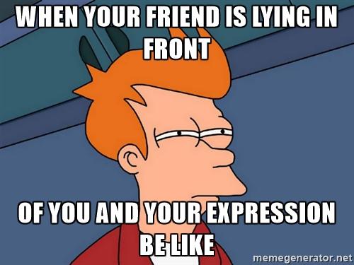 6 Things That You Shouldn't Do to Your Friends!