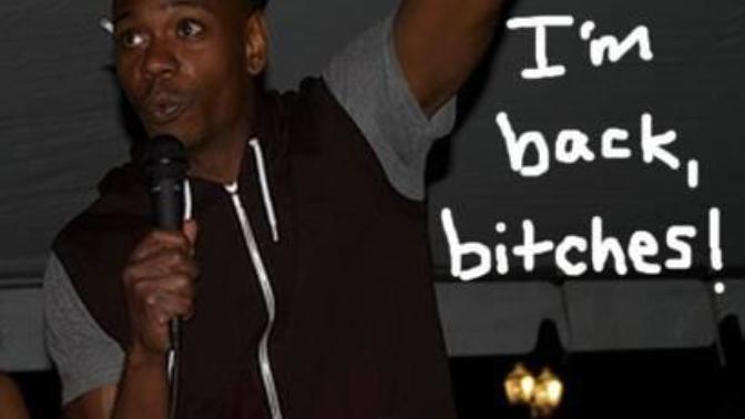 Dave Chappelle is Back!