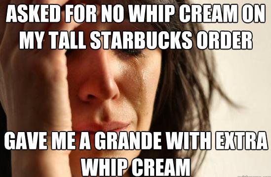 I'm So Over These First World Problems!