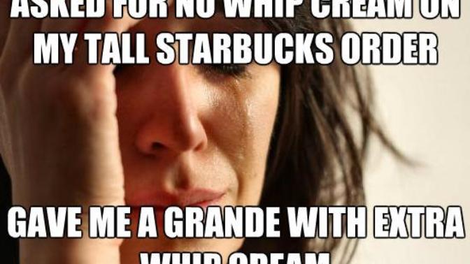 I'm So Over These First World Problems!