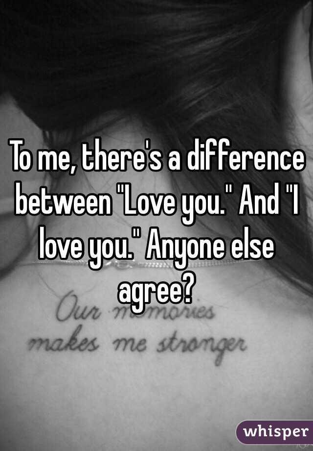 What Is The Difference Between I Love You And I Love Ya